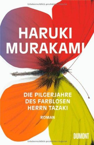 Die Pilgerjahre des farblosen Herrn Tazaki