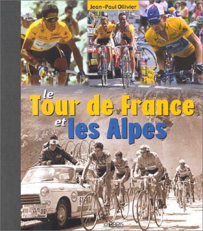 Le Tour de France et les Alpes