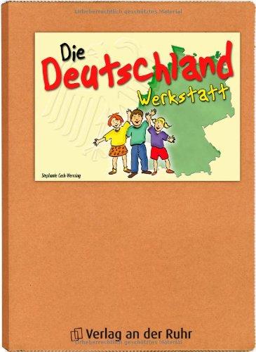 Die Deutschland-Werkstatt: Kl. 3-5