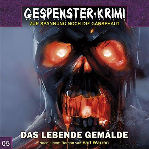 Gespenster-Krimi 5: Das lebende Gemälde