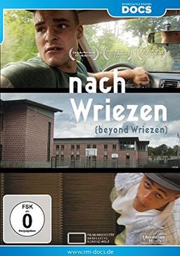 Nach Wriezen - Über das Leben nach der Haft