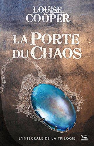 La Porte du Chaos, Intégrale : L'imposteur ; L'usurpatrice ; La vengeresse