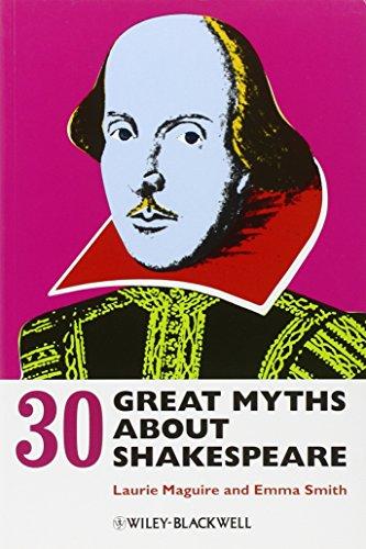 30 Great Myths about Shakespeare