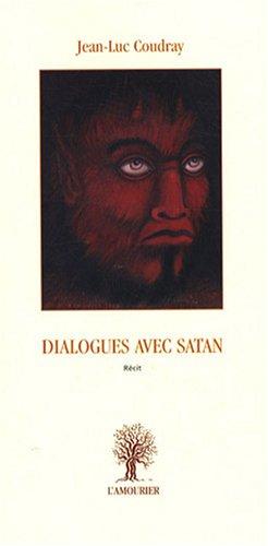 Dialogues avec Satan : récit