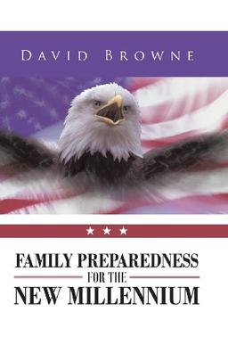 Family Preparedness for the New Millennium