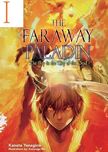 The Faraway Paladin: The Boy in the City of the Dead (The Faraway Paladin (Light Novel), 1)