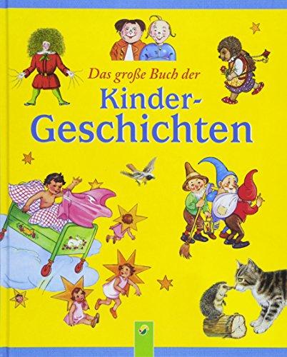 Das große Buch der Kindergeschichten