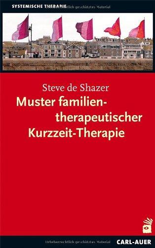 Muster familientherapeutischer Kurzzeit-Therapie