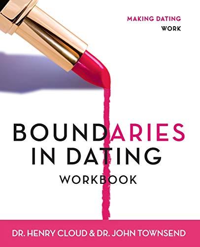 Boundaries in Dating Workbook: Making Dating Work