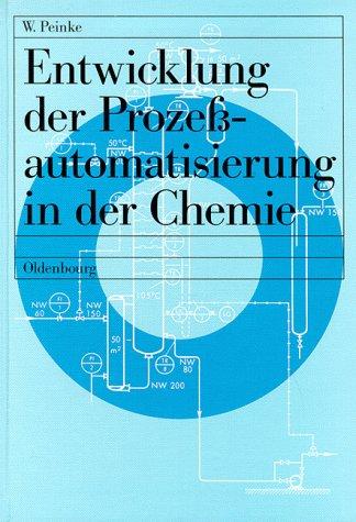 Entwicklung der Prozessautomatisierung in der Chemie