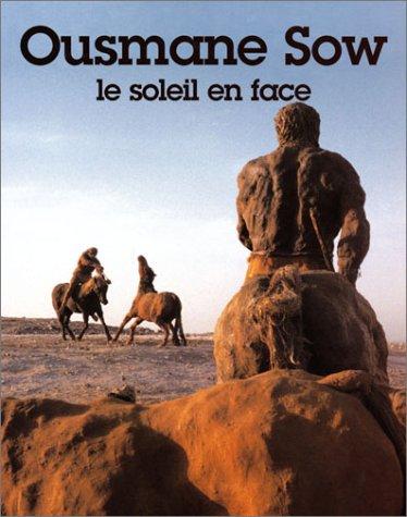 Ousmane Sow, le soleil en face