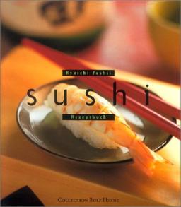 Sushi. Rezeptbuch