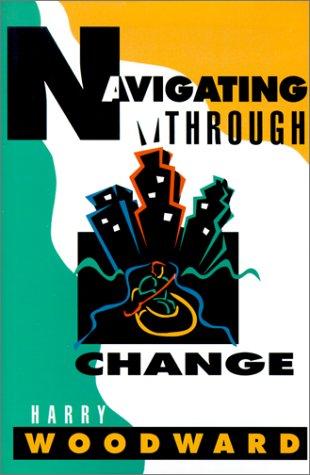 Navigating Through Change