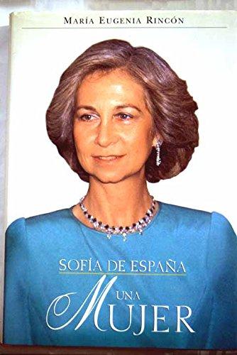 Sofia de Espana: Una Mujer