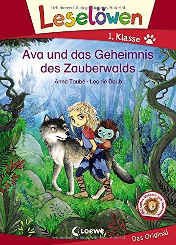 Leselöwen 1. Klasse - Ava und das Geheimnis des Zauberwalds: Erstlesebuch für Kinder ab 6 Jahre