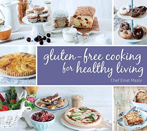 Gluten-Free Cooking for Healthy Living