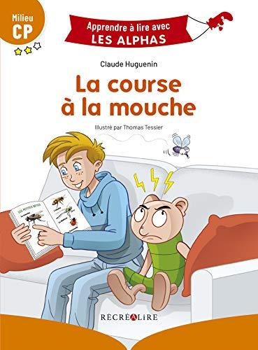 La course à la mouche : milieu CP