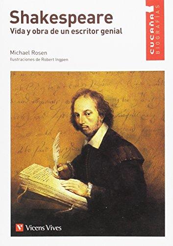 SHAKESPEARE. VIDA Y OBRA DE UN ESCRITOR GENIAL (Colección Cucaña Biografías)