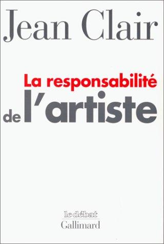 La responsabilité de l'artiste : les avant-gardes entre terreur et raison