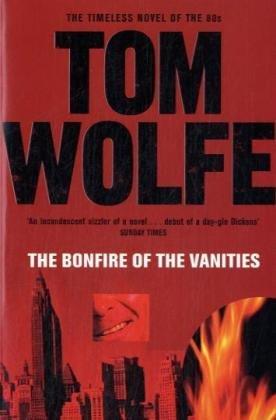 The Bonfire of the Vanities (Picador Books)