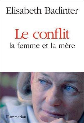 Le conflit : la femme et la mère