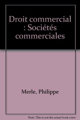 Droit commercial : Sociétés commerciales