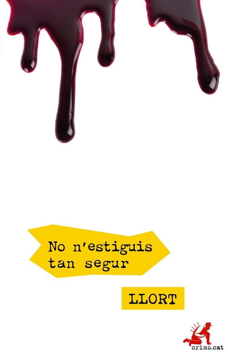 No n'estiguis tan segur (crims.cat, Band 26)