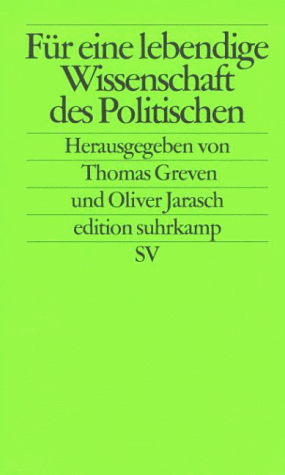 Für eine lebendige Wissenschaft des Politischen: Umweg als Methode