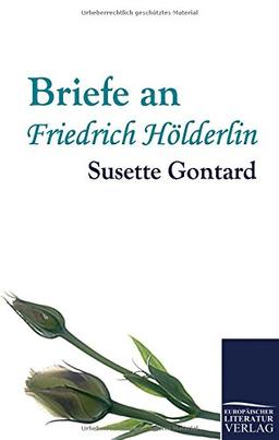 Briefe an Friedrich Hölderlin