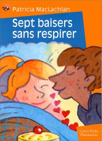 Sept baisers sans respirer