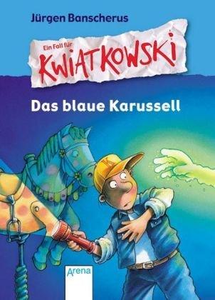 Das blaue Karussell: Ein Fall für Kwiatkowski