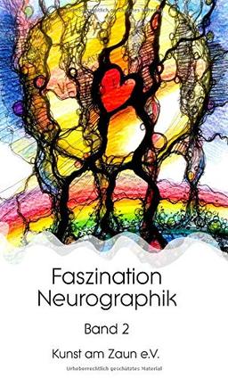 Faszination Neurographik: Band 2