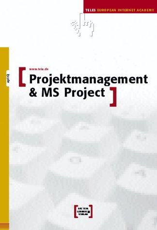 Projektmanagement und MS Project