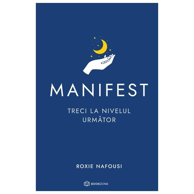 Manifest. Treci La Nivelul Urmator