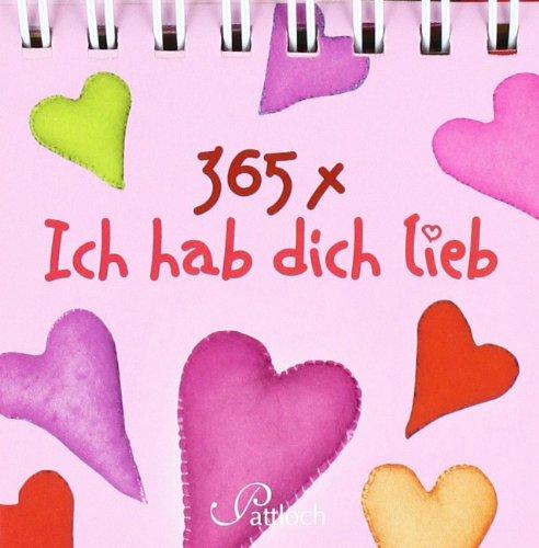 365-mal Ich hab dich lieb