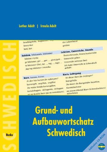 Grund- und Aufbauwortschatz Schwedisch: 9000 Wörter und Wendungen zu über 100 Themen