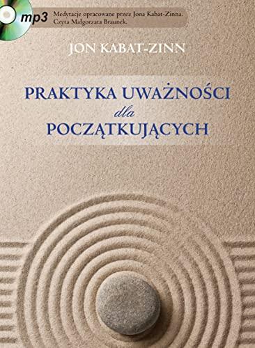 Praktyka uwaznosci dla poczatkujacych z plyta CD