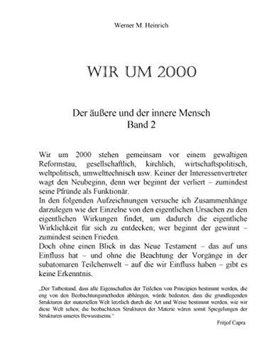 Wir um 2000 -  Band 2: Der äußere und der innere Mensch