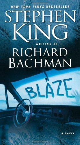 Blaze: A Novel