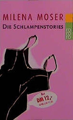 Die Schlampenstories: Gebrochene Herzen oder Mein erster bis elfter Mord: Das Schlampenbuch