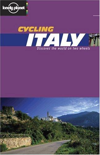 Cycling Italy : discover the world on two wheels