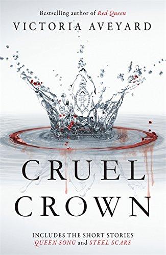 Cruel Crown: Two Red Queen Novellas