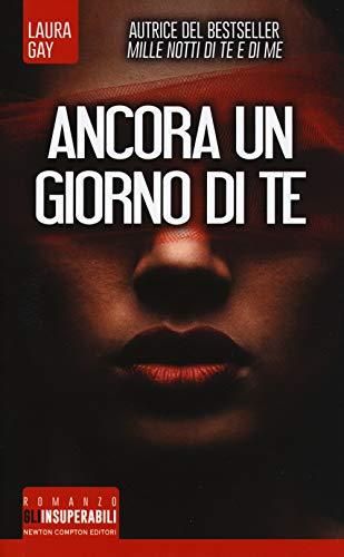 Ancora un giorno di te. Everything series (Vol. 4) (Gli insuperabili, Band 431)