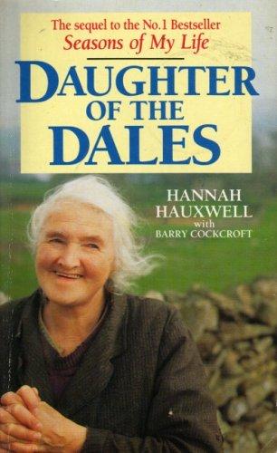 DAUGHTER OF THE DALES: The World of Hannah Hauxwell