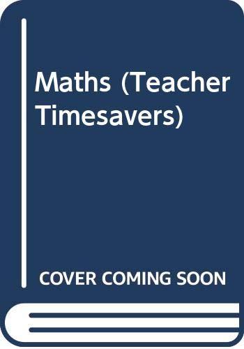 Maths (Teacher Timesavers)