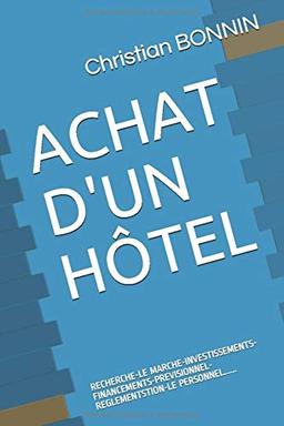 ACHAT D'UN HOTEL: 2°EDITION