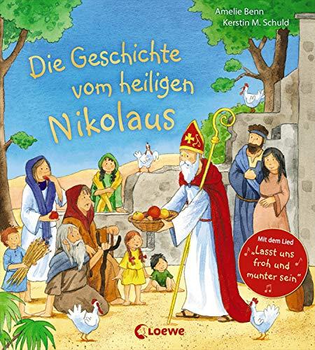 Die Geschichte vom heiligen Nikolaus: Mit dem Lied "Lasst uns froh und munter sein"