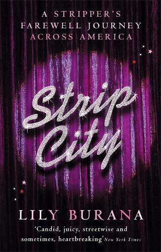 Strip City: A stripper's farewell journey across America