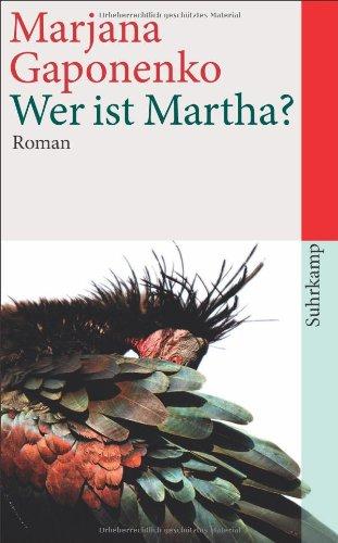 Wer ist Martha?: Roman (suhrkamp taschenbuch)