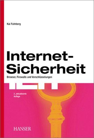 Internet-Sicherheit: Browser, Firewalls und Verschlüsselung